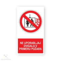 Nalepka Ne uporabljaj dvigala
