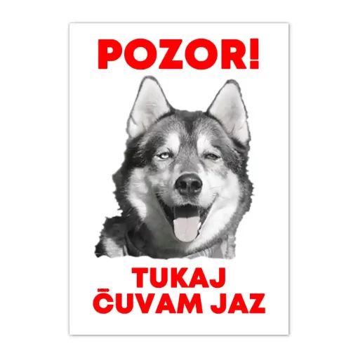 🐶 Tablica POZOR TUKAJ ČUVAM JAZ - slika 2